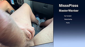 Missspisss update #8 car handjob oct 20 2024