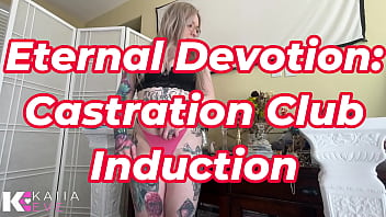 Eternal castration club induction