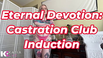 Eternal castration club induction