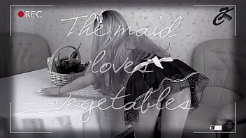 The maid loves vegetables