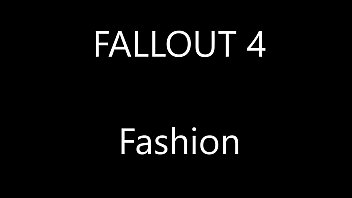 Fo4 slutty fashion show #12 Fo4 slutty fashion show #12