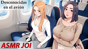 Desconocidas te masturban en el avión audio con instrucciones para masturbarse en español Desconocidas te masturban en el avión audio con instrucciones para masturbarse en español