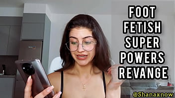 Foot fetishists revenge