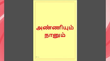 Tamil kama kathai tamil sex story anniyum naanum