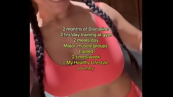 2 months of discipline 2 hrs day of training at gym2 meals daymajor muscle groups trained 2 times week my health