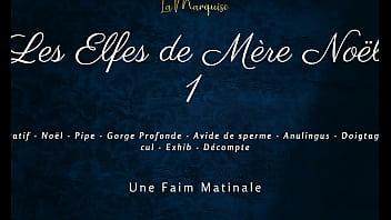 Les elfes de mère noël 1 cum hungry french dirty talk
