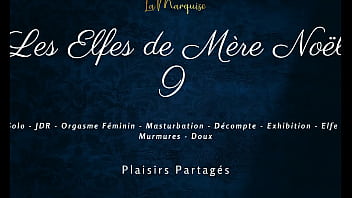 Les elfes de mère noël 9 french dirty talk female solo