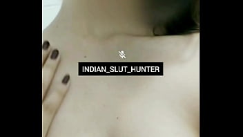 Indian slut hunterr episode 55 horny indian slut priya cheats her boyfriend by having nude vc with me part 2 sep 06 2025