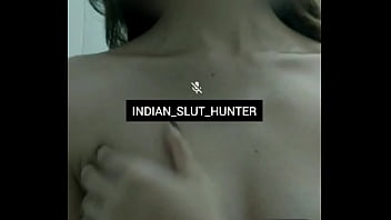 Indian slut hunterr episode 55 horny indian slut priya cheats her boyfriend by having nude vc with me part 2 sep 06 2025