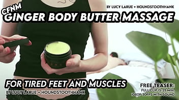 Cfnm ginger body butter massage for tired feet and muscles