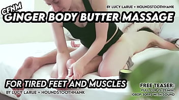 Cfnm ginger body butter massage for tired feet and muscles Cfnm ginger body butter massage for tired feet and muscles
