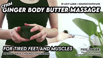 Cfnm ginger body butter massage for tired feet and muscles