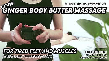 Cfnm ginger body butter massage for tired feet and muscles