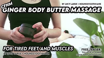 Cfnm ginger body butter massage for tired feet and muscles
