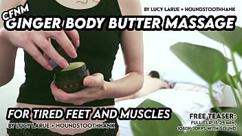 Cfnm ginger body butter massage for tired feet and muscles