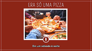 Putaria depois de comer pizza contos