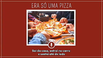 Putaria depois de comer pizza contos