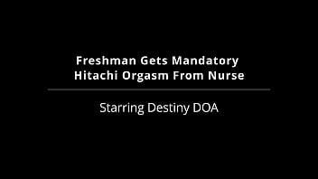 Freshman gets mandatory hitachi orgasm from nurse destiny doa