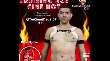 é hoje o grande dia cruising bar cine hotdia 10 de agosto sábado horá 18hrvalor da r$ 20 sã