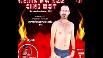 é hoje o grande dia cruising bar cine hotdia 10 de agosto sábado horá 18hrvalor da r$ 20 sã