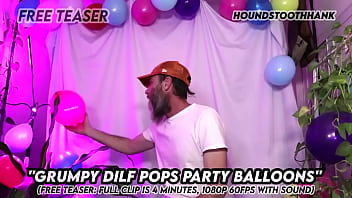 Grumpy dilf pops party balloons