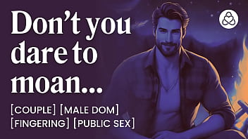 Camping With Your Mdom Boyfriend Who Teases You To Beg Silently – Asmr Audio Porn – Erotic Audio Story thumbnail