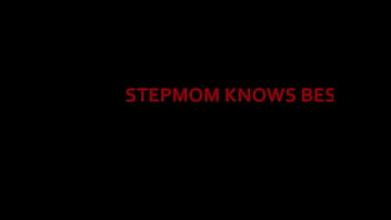 Stepmom knows best the hottest stepmom compilation