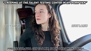Creeping at the talent testing center in my porn van