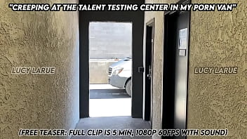 Creeping at the talent testing center in my porn van