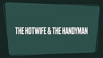 The hotwife and the handyman an igc sl x rated video emily baxton