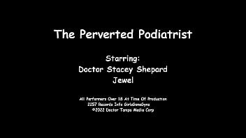 The perverted podiatrist jewel