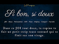 Play MP4 - Si bon&comma; si doux - French audio JOI GFE